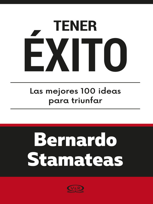 Title details for Tener éxito. Las mejores 100 ideas para triunfar by Bernardo STAMATEAS - Available